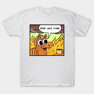 2020 was fine - Horse T-Shirt